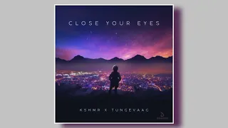 KSHMR x Tungevaag - Close Your Eyes (Indra Justify Remix)