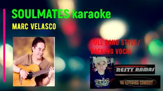 SOULMATES marc velasco karaoke fullband style with backing vocal