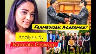 Framework | Naga Peace Accord By Dr Namrata Goswami(Defence Analyst)