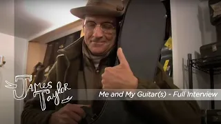 James Taylor - Me & My Guitars - Full Interview