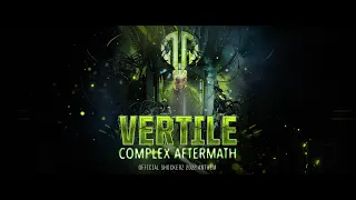 Vertile - Complex Aftermath (Official Shockerz 2022 Anthem)