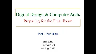 Digital Design & Computer Architecture - Preparing for the Final Exam (Spring 2023)