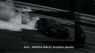 Ariis - Manda Bala (Brazilian Phonk)