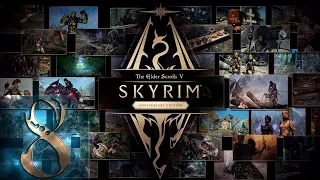 The Elder Scrolls V: Skyrim - Anniversary Edition - ЛЕГЕНДА - Первый раз - Прохождение #8
