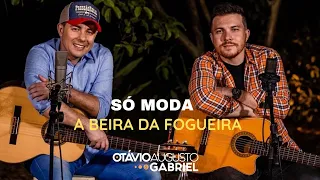 OTÁVIO AUGUSTO E GABRIEL - ACÚSTICO- A BEIRA DA FOGUEIRA