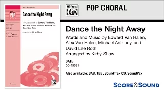 Dance the Night Away, arr. Kirby Shaw – Score & Sound