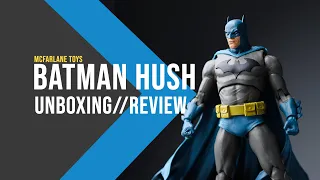 BATMAN HUSH McFarlane Toys ¿Un Batman Mas o es Realmente Tan especial?