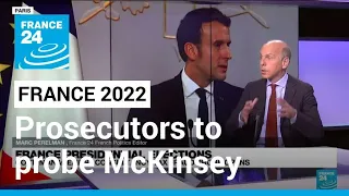 French prosecutors to probe govt consultant McKinsey over alleged tax fraud • FRANCE 24 English