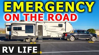 RV Time Is Up, Emergency On The Road, RV Life Stress | RV Living