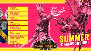 Play Immortal Empires Early! // Total War: WARHAMMER 3 Summer Championship