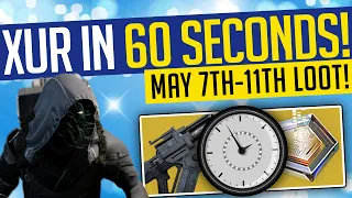 Destiny 2 | Xur in 60 SECONDS! May 7th-11th | New Exotics & Location! - Season of the Chosen