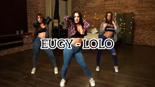 Eugy - Lolo || Choreography by Kasia Jukowska