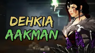 Dehkia Aakman Review ➤ Super EASY , Very RNG Deborekas.