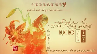 [Vietsub + Pinyin] Tát Nhật Lãng rực rỡ - 火红的萨日朗 || Ô Lan Thác Á - 乌兰托娅