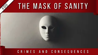 EP99: The Mask of Sanity -David Meirhofer