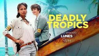 Lunes de Deadly Tropics