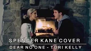 Dear No One - Tori Kelly | Spencer Kane ft. brooke