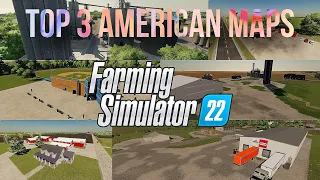 TOP 3 AMERICAN MAPS - Farming Simulator 22