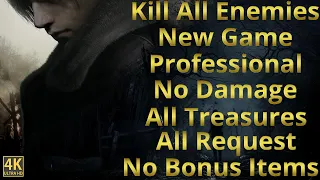 Resident Evil 4 Remake Kill All Enemies Professional No Damage All Treasures All Request Full Game