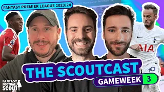 FPL SCOUTCAST: Gameweek 3 | Andy, Seb, Rich | #GW3 #fantasypremierleague #fantasyfootball