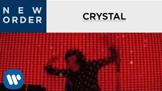 New Order - Crystal (Official Music Video)