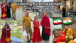 Visiting Krishna temple 🛕🇮🇳with my parents 🇮🇷/ trying Indian street food /