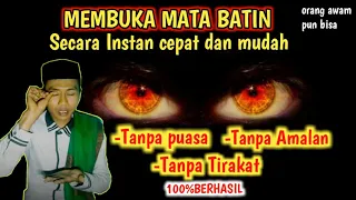 TERBUKTI !!! Cara membuka mata batin secara istan