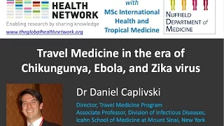 Travel Medicine in the era of Chikungunya, Ebola, and Zika virus