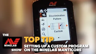 How to set up a Custom Program on the Minelab Manticore Metal Detector