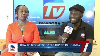 AFFORDABLE HOUSING IN UGANDA FOR YOU AS A DIASPORA PERSON