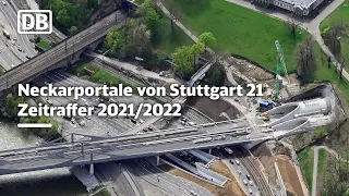 Die Neckarportale von Stuttgart 21 | Zeitraffer 2021/2022