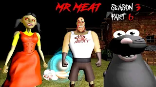 Mr Meat Horror Story Part 6 | Mr Meat Is Back Season 3 | Guptaji Mishraji