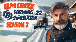 Відрощу я вуса і бороду і,  попри сніг і мороз.. - ч9 Farming Simulator 22