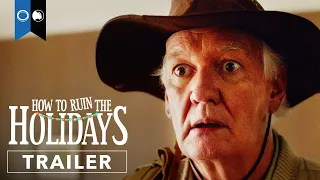 How To Ruin The Holidays | Official Trailer | Comedy | Holiday