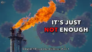 COVID-19 and the Climate - It Won't Stop Climate Change