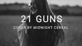 21 GUNS - Green Day Cover + Lyrics Midnight Cereal