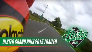 Ulster Grand Prix 2015 Trailer