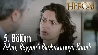 Zehra, Reyyan'ı bırakmamaya kararlı! - Hercai 5. Bölüm