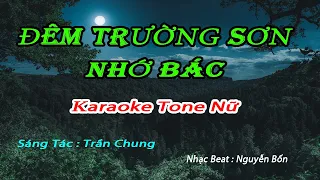 Karaoke Đêm Trường Sơn Nhớ Bác Tone Nữ