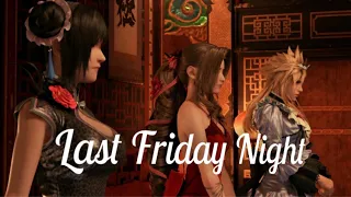 Final Fantasy VII Remake | Last Friday Night || GMV