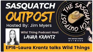 Wild Thing | The Sasquatch Outpost #16