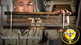 Backyard Beekeeping Questions and Answers 82, Dry Sugar, Entrance Reducers and more.