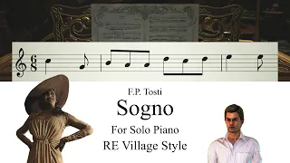 Tosti: Sogno For Solo Piano in C major (Resident Evil Village Style)