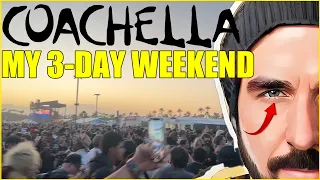 Coachella Weekend in the life of - me!