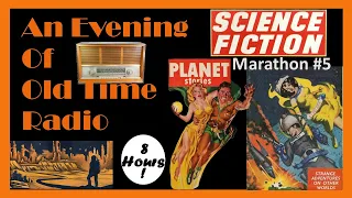 All Night Old Time Radio Shows - SciFi Marathon #5 | 8 Hours of Classic Radio Shows