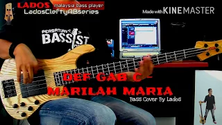 DEF GAB C - MARILAH MARIA - BASS COVER By Lados (Headphone User)