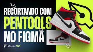 [PASSO A PASSO] Recortando com a caneta no Figma - para iniciantes 🔥