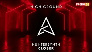 HunterSynth - CLOSER (Original Mix) [LOW CEILING]