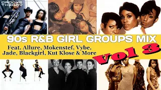 90s R&B GIRL GROUPS Mix Vol 3 // Groove Theory