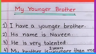 10 lines essay on My younger brother